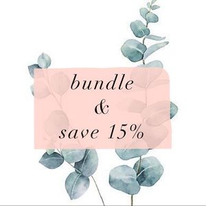 Bundle 2 or more items and save 15%!